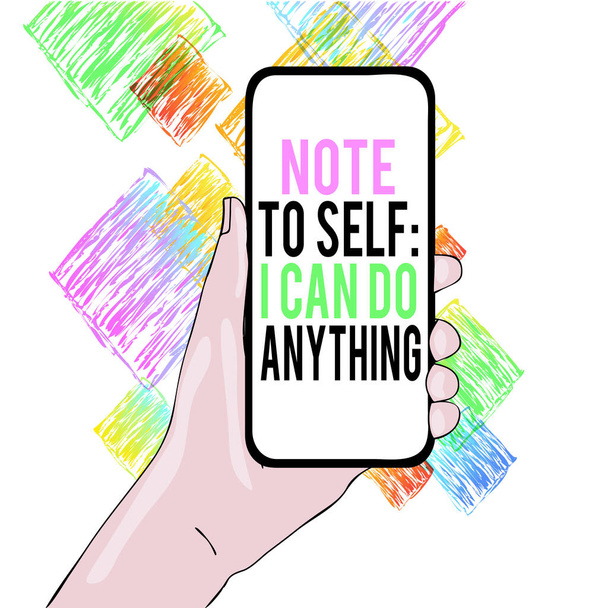 Conceptual hand writing showing Note To Self I Can Do Anything. Business photo showcasing Motivation for doing something confidence Closeup of Smartphone Device Held in Hand and Text Space. - Photo, Image