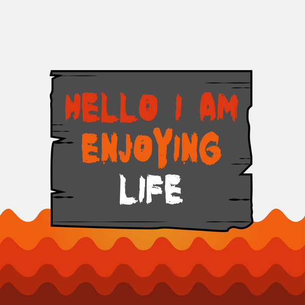 Conceptual hand writing showing Hello I Am Enjoying Life. Business photo text Happy relaxed lifestyle Enjoy simple things Wooden plank slots grooves wood panel colored board lumber. - Fotoğraf, Görsel