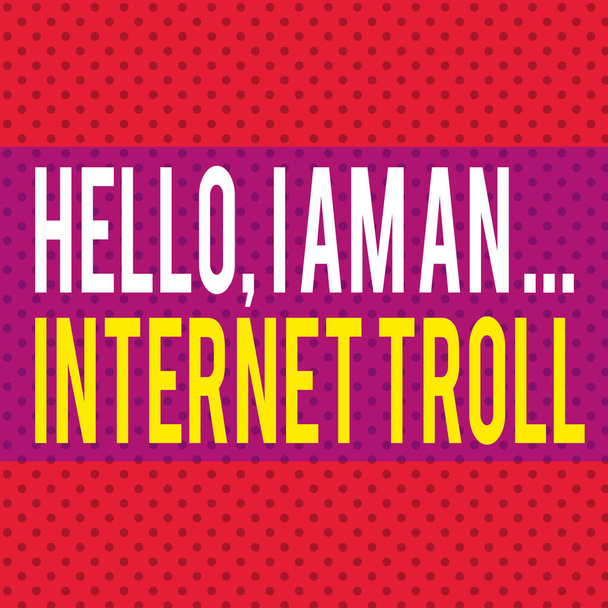 Texto de escritura de palabras Hello I Am An Internet Troll. Concepto de negocio para problemas de redes sociales discusiones argumentos Seamless Endless Infinite Polka Dot Pattern against Solid Red Background
. - Foto, imagen