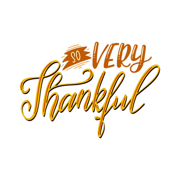 Celebration typography poster. Happy Thanksgiving Day lettering. Hand drawn calligraphy card with script text. Vector illustration - Vector, Image