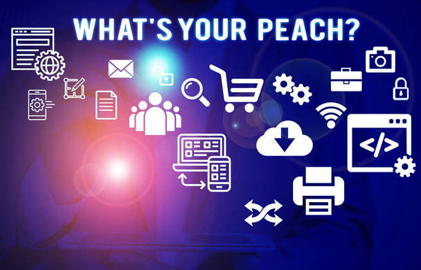 Text sign showing What S Is Your Peach question. Conceptual photo an exceptionally good demonstrating or thing Male human wear formal work suit presenting presentation using smart device. - Photo, Image