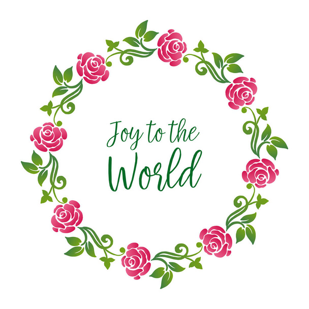 Card modern of joy to the world, with design beautiful green leaf floral frame. Vector - Vector, Image