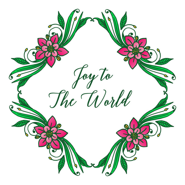 Ευχετήρια κάρτα κείμενο της χαράς στον κόσμο, με σχήμα περίτεχνο ροζ λουλούδι πλαίσιο. Διάνυσμα - Διάνυσμα, εικόνα