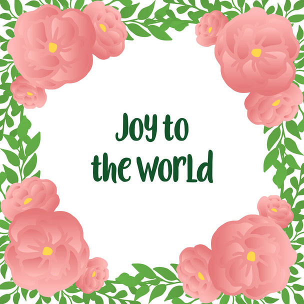 Card lettering joy to the world hand drawn, with rose flower frame blooms. Vector - Vector, Image