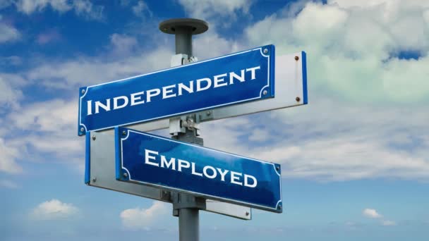 Street Sign the Way to independent versus Employed - Footage, Video