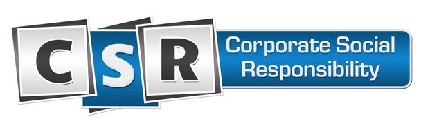 CSR - Corporate social responsibility text written over blue grey background. - Photo, Image