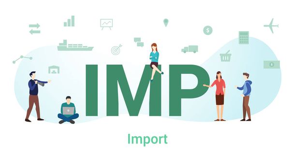 imp import business concept with big word or text and team people with modern flat style - vector - Vector, Image