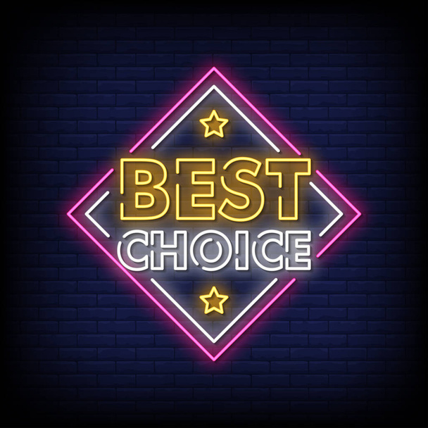 best choice neon text sign vector. Light Banner poster, vector, illustration - Vector, Image