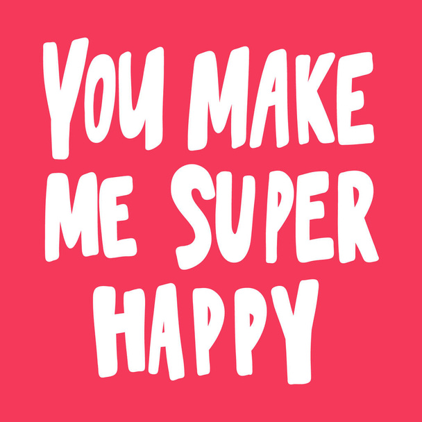 You make me super happy. Valentines day Sticker for social media content about love. Vector hand drawn illustration design.  - Vecteur, image