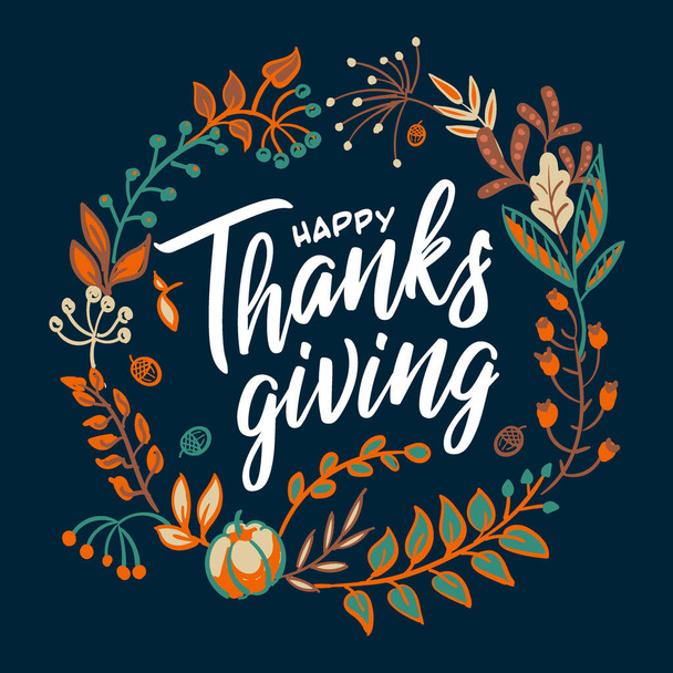 Ručně kreslená typografie Happy Thanksgiving v podzimním věšáku. Oslavný text s bobulemi a listy na pohlednici, ikonu nebo odznak. Vektorová kaligrafie písmo dovolená citace - Vektor, obrázek
