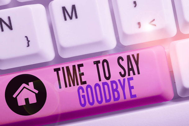 Escritura a mano conceptual que muestra Tiempo para decir adiós. Texto de la foto de negocios Despedida Hasta luego Hasta que nos volvamos a ver
. - Foto, Imagen