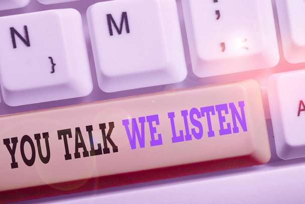 Textschild, das zeigt, dass wir zuhören. konzeptionelles Foto beidseitige Kommunikation motivierendes Gespräch. - Foto, Bild