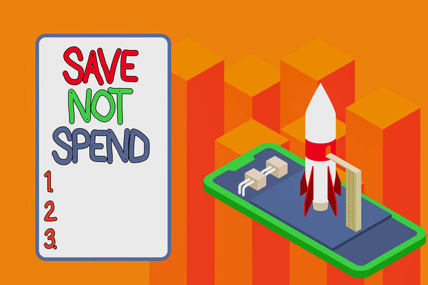Fogalmi kézírás, amely a Save Not Spend-et mutatja. Üzleti fotó szöveg Pénzt tartani a beruházásra ahelyett, hogy nem szükséges Indítsa el a rakéta fekvő okostelefon Indítási tárgyalások kezdődik. - Fotó, kép