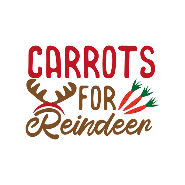 Carottes pour rennes - Joyeux Noël, avec des carottes. Bon pour carte de vœux et t-shirt imprimé, flyer, poster design, tasse
. - Vecteur, image