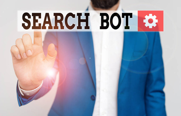 Handschrifttekst Search Bot. Concept betekent een programma dat geautomatiseerde taken uitvoert via internet of netwerk Zakenman in blauwe suite en wit shirt wijzend met de vinger in lege ruimte. - Foto, afbeelding