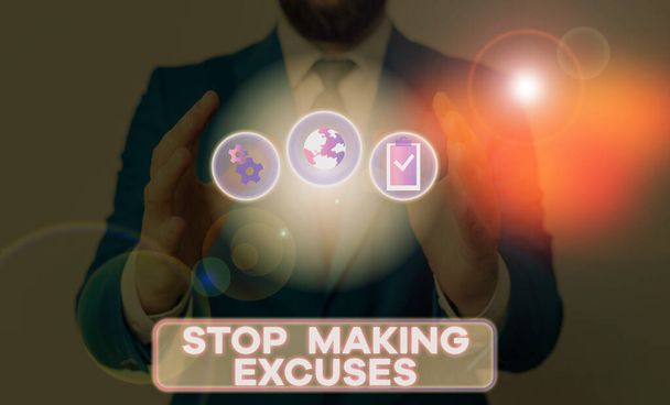 Word writing text Stop Making Excuses. Business concept for Cease Justifying your Inaction Break the Habit. - Photo, Image