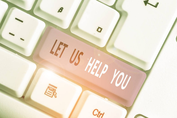 Написать заметку, показывающую Let Us Help You. Предложение услуги кому-то, чтобы помочь ему в его необходимости
. - Фото, изображение
