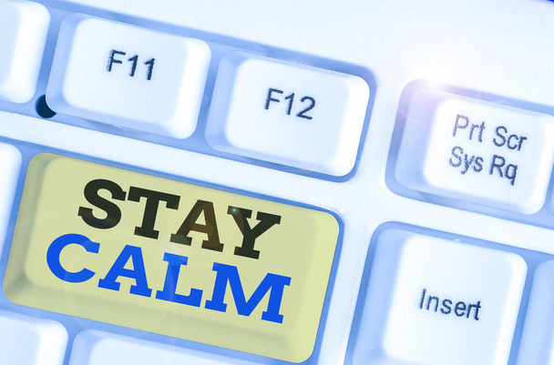 Text sign showing Stay Calm. Conceptual photo Maintain in a state of motion smoothly even under pressure. - Photo, Image