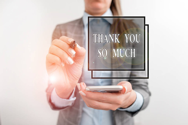 Handwriting text writing Thank You So Much. Concept meaning Expression of Gratitude Greetings of Appreciation Business concept with mobile phone and business woman. - Fotoğraf, Görsel