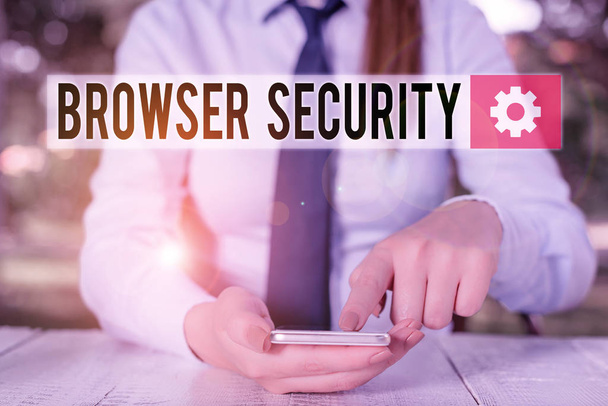 Conceptual hand writing showing Browser Security. Business photo showcasing security to web browsers in order to protect networked data Female business person sitting and holding mobile phone. - Photo, Image