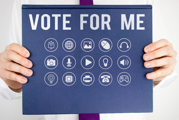 Texte montrant Votez pour moi. Photo conceptuelle Campagne pour une position gouvernementale lors des prochaines élections
. - Photo, image