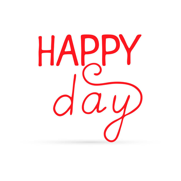 lettering happy day, doodle red text, hand drawing vector illustration - Vector, Image