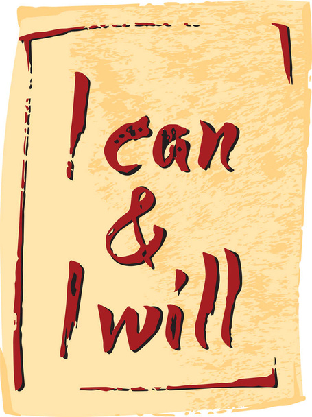 I can & I will, Quote Typographical retro Background, vector format - Vector, Image
