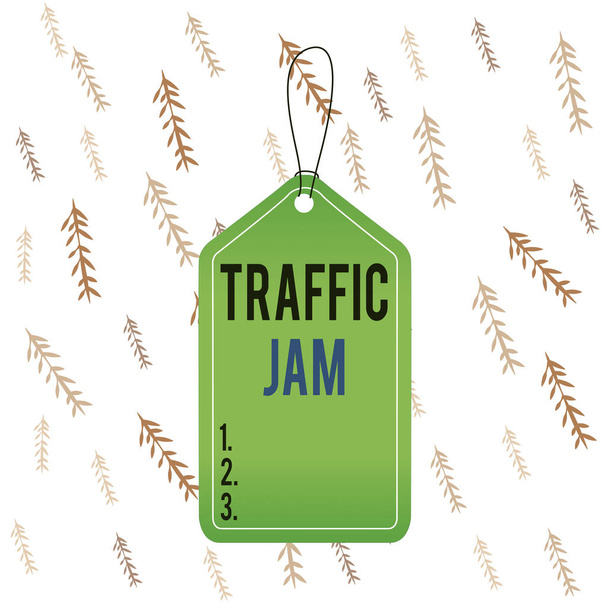 Handwriting text Traffic Jam. Concept meaning a large number of vehicles close together and unable to move Empty tag blank space colorful background label rectangle attached string. - Photo, Image
