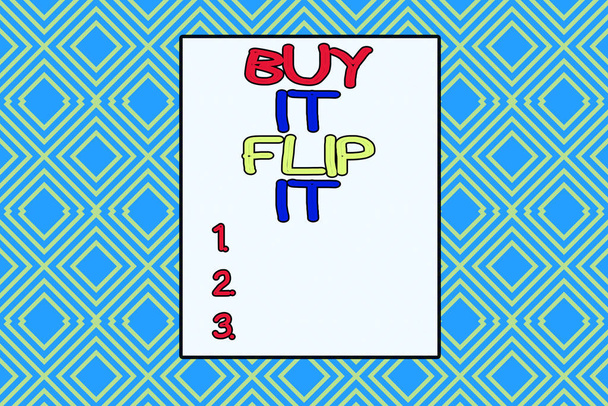 Buy It Flip It 'i gösteren kavramsal el yazısı. İş fotoğrafı metni. Bir şeyler al ve daha fazla kar etmek için onları sat. Tekrar eden geometrik eşkenar dörtgen.. - Fotoğraf, Görsel