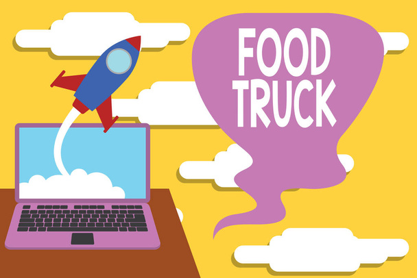 Handwriting text Food Truck. Concept meaning a large vehicle with facilities for cooking and selling food Successful rocket launching clouds out laptop background. Startup growing. - Photo, Image