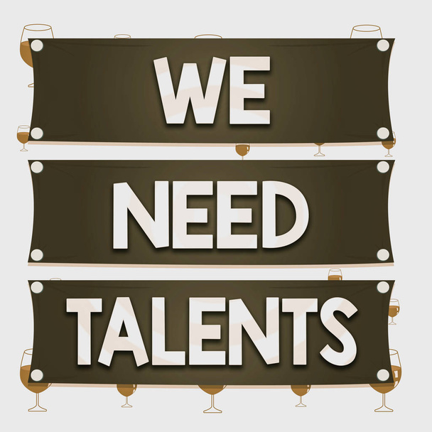 Text sign showing We Need Talents. Conceptual photo new recruitment Making interviews Choose creative showing Wooden panel attached nail colorful background rectangle lumber plank wood. - 写真・画像