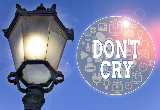 Segno di testo che mostra Don T Cry. Foto concettuale Capannone lacrime tipicamente come espressione di dolore da distress o dolore
. - Foto, immagini