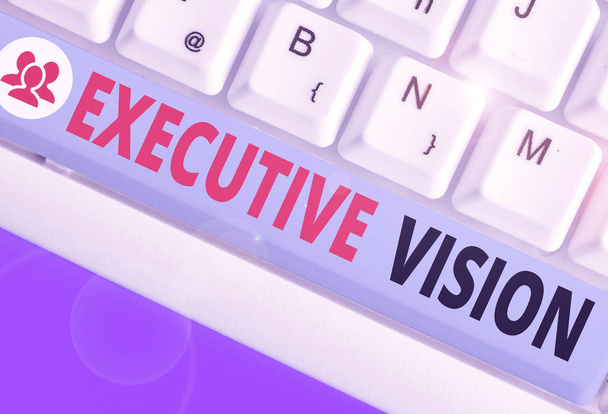 Text sign showing Executive Vision. Conceptual photo inspires those around them to move toward Creates solution. - Photo, Image