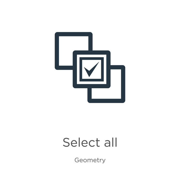 Seleziona tutto vettore icona. Trendy flat seleziona tutte le icone della collezione geometria isolate su sfondo bianco. L'illustrazione vettoriale può essere utilizzata per la progettazione grafica web e mobile, logo, eps10
 - Vettoriali, immagini