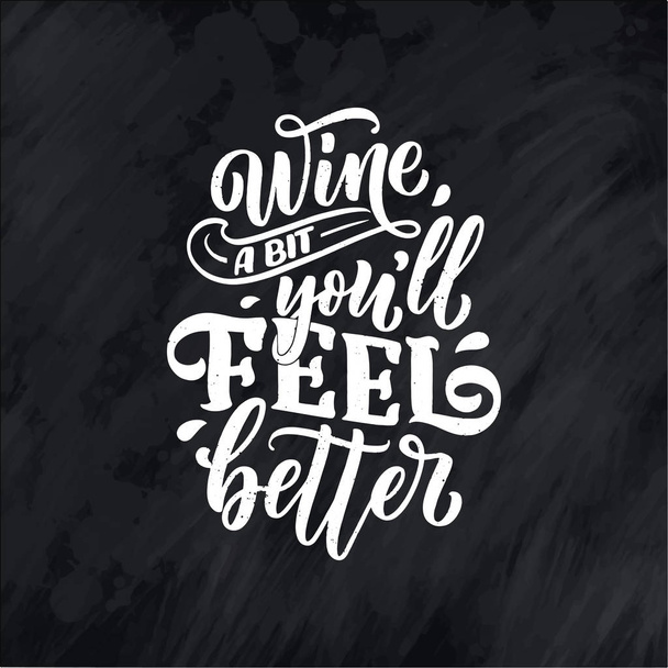 Wine lettering composition in modern style. Alcohol beverage bar drink concept. Vintage typography for print or poster. Vector illustration. - Vector, Image