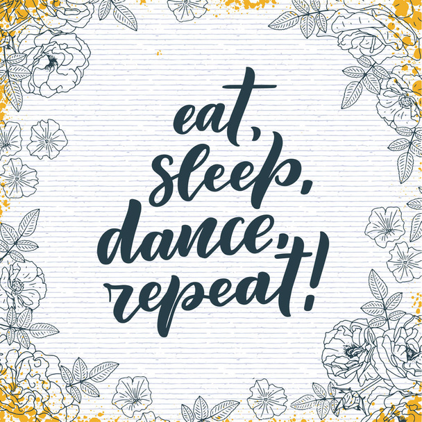Hand drawn phrase about dance for print, logo and poster design. Lettering quote and creative concept. Vector illustration - Vecteur, image