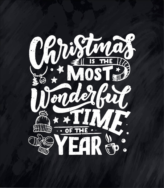 Christmas Inspirational quote. Typography for calendar or poster, invitation, greeting card or t-shirt. Vector lettering, calligraphy design. Text background - Вектор,изображение