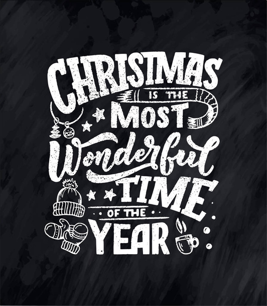Christmas Inspirational quote. Typography for calendar or poster, invitation, greeting card or t-shirt. Vector lettering, calligraphy design. Text background - Vetor, Imagem