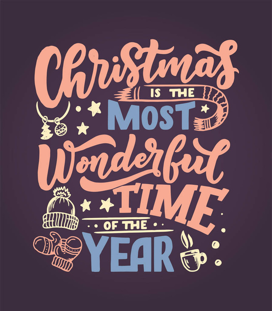 Christmas Inspirational quote. Typography for calendar or poster, invitation, greeting card or t-shirt. Vector lettering, calligraphy design. Text background - Vector, Imagen