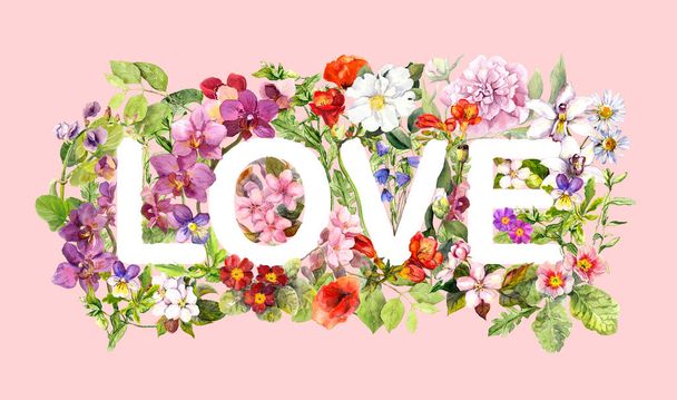 Floral word Love text, flowers, grass. Watercolor - Foto, Imagem