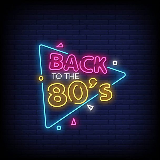 Back to the 80's Lettering Text Effect Neon. Light Banner, Poster. Vector   - Вектор, зображення