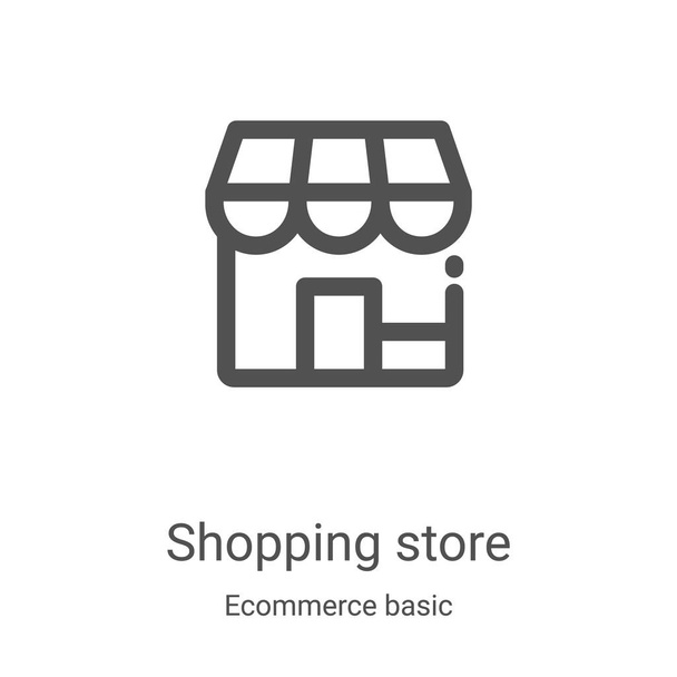 áruház ikon vektor e-kereskedelmi alapgyűjtemény. Vékony vonal bevásárló áruház vázlat ikon vektor illusztráció. Lineáris szimbólum webes és mobil alkalmazásokhoz, logóhoz, nyomtatott médiához - Vektor, kép