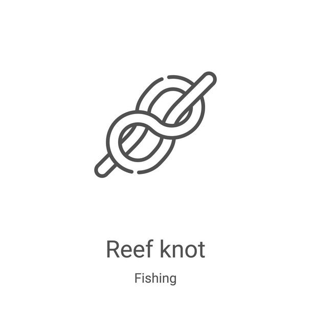 reef knot icon vector from fishing collection. Thin line reef knot outline icon vector illustration. Linear symbol for use on web and mobile apps, logo, print media - Vector, Image