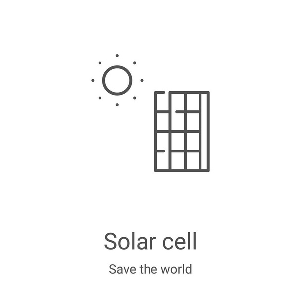 solar cell icon vector from save the world collection. Thin line solar cell outline icon vector illustration. Linear symbol for use on web and mobile apps, logo, print media - ベクター画像