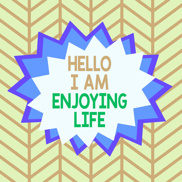 Hello I Am Enjoying Life. Концепция, означающая Счастливый расслабленный образ жизни Наслаждайтесь простыми вещами Асимметричные неравномерной формы шаблона объекта очертания многоцветный дизайн
. - Фото, изображение