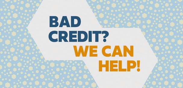 Tekst pisma Bad Creditquestion We Can Help. Koncepcja oznacza oferr pomoc w uzyskaniu pozytywnej historii płatności Losowo rozrzucone niebieskie sześciokąty Seamless Sexangles Dopasowanie tła. - Zdjęcie, obraz