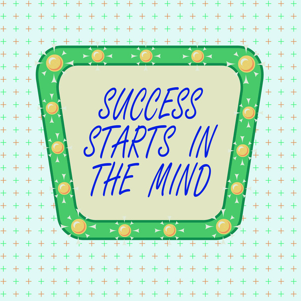 Text sign showing Success Starts In The Mind. Conceptual photo set your mind to positivity it can go a long way Asymmetrical uneven shaped format pattern object outline multicolour design. - Foto, Bild