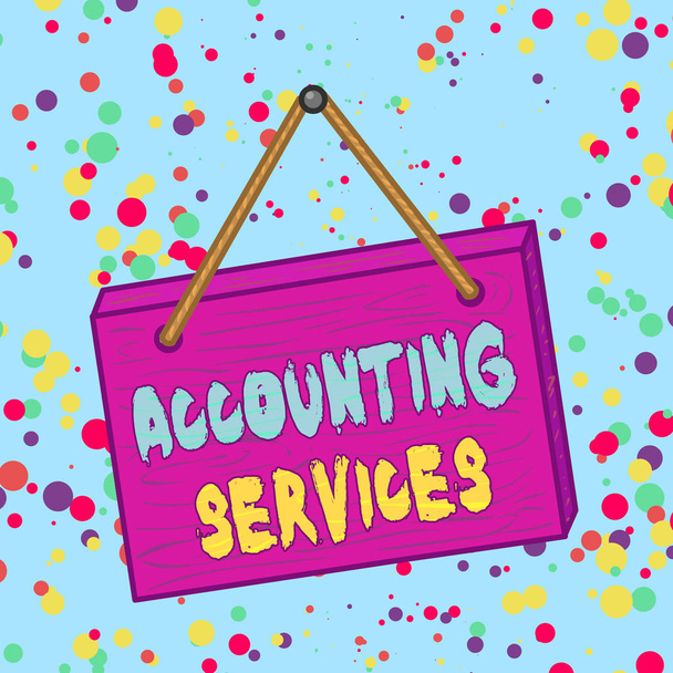 Handwriting text Accounting Services. Concept meaning analyze financial transactions of a business or a demonstrating Square rectangle unreal cartoon wood wooden hang down on the coloured wall. - Photo, Image