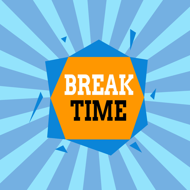 Text sign showing Break Time. Conceptual photo scheduled time when workers stop working for a brief period Asymmetrical uneven shaped format pattern object outline multicolour design. - Photo, Image