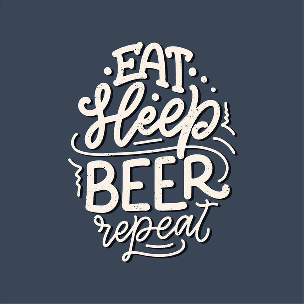 Lettering poster with quote about beer in vintage style. Calligraphic banner and t shirt print. Hand Drawn placard for pub or bar menu design. Vector illustration - Wektor, obraz